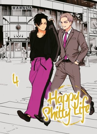 Happy Shitty Life - Tome 4 - Livre (Manga) - Yaoi - Hana Collection
