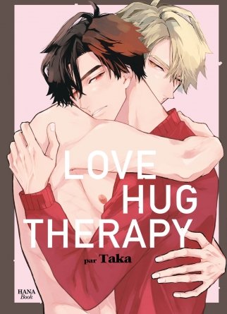 Love Hug Therapy - Livre (Manga) - Yaoi - Hana Book