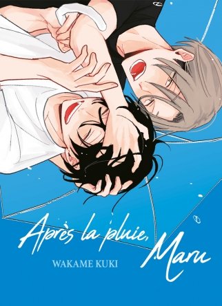 Après la pluie Maru - Livre (Manga) - Yaoi - Hana Collection