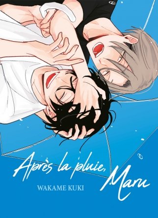 Après la pluie Maru - Livre (Manga) - Yaoi - Hana Collection