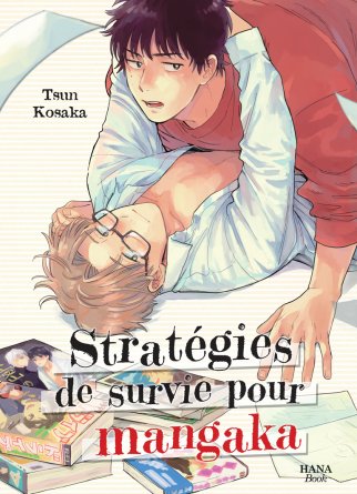 Stratégies de survie pour mangaka - Livre (Manga) - Yaoi - Hana Book