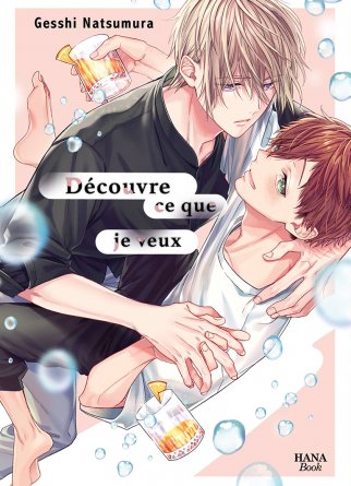 Découvre ce que je veux - Livre (Manga) - Yaoi - Hana Book