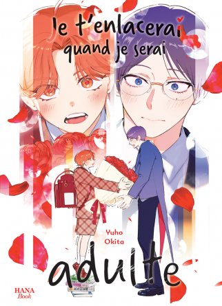 Je t'enlacerai quand je serai adulte - Livre (Manga) - Yaoi - Hana Book