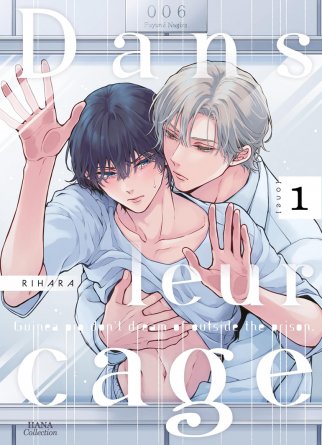 Dans leur cage - Tome 01 - Livre (Manga) - Yaoi - Hana Collection