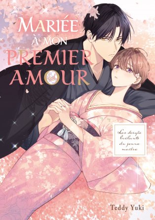Mariée à mon premier amour - Livre (Manga) - Teen's Love