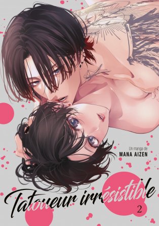 Tatoueur Irrésistible - Tome 02 - Livre (Manga) - Teen's Love