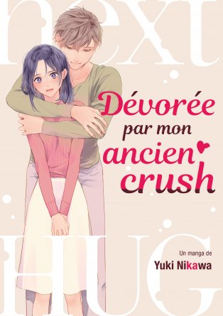 Dévorée par mon ancien crush - Livre (Manga)