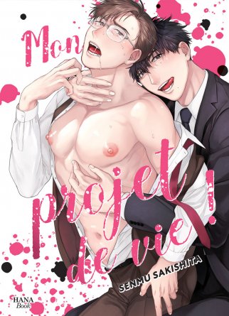 Mon projet de vie ! - Livre (Manga) - Yaoi - Hana Book