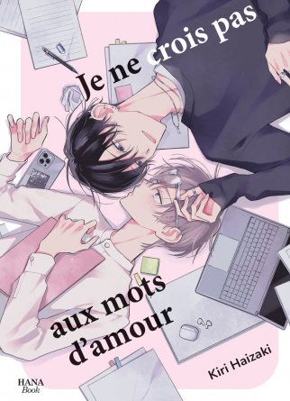 Je ne crois pas aux mots d'amour - Livre (Manga) - Yaoi - Hana Book