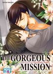 The Gorgeous Mission - Livre (Manga) - Yaoi