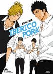 Iberico Pork and slave love - Tome 01 - Livre (Manga) - Yaoi - Hana Collection