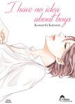 I have no idea about boys - Livre (Manga) - Yaoi - Hana Collection