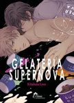 Gelateria Supernova - Livre (Manga) - Yaoi - Hana Collection