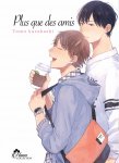 Plus que des amis - Livre (Manga) - Yaoi - Hana Collection