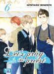 Let's pray with the priest - Tome 06 - Livre (Manga) - Yaoi