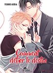 Comment défier le destin - Livre (Manga) - Yaoi - Hana Collection