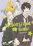 Hitorijime My Hero - Tome 02 - Livre (Manga) - Yaoi - Hana Collection