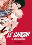 Le garçon de la terre des lions - Livre (Manga) - Yaoi - Hana Collection