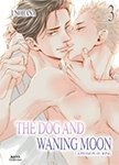 The Dog and Waning Moon - Tome 03 - Livre (Manga) - Yaoi - Hana Collection