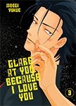 Glare at you, because I love you - Tome 03 - Livre (Manga) - Yaoi