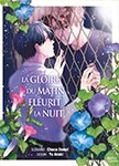 La gloire du matin fleurit la nuit - Livre (Manga) - Yaoi - Hana Collection