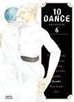 10 Dance - Tome 6 - Livre (Manga) - Yaoi - Hana Collection
