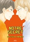 Notre secret - Livre (Manga) - Yaoi - Hana Collection