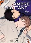 Ambre flottant - Livre (Manga) - Yaoi - Hana Collection