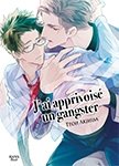 J'ai apprivoisé un gangster - Livre (Manga) - Yaoi - Hana Book