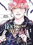 Rock your World - Tome 01 - Livre (Manga) - Yaoi - Hana Collection