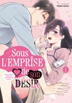 Sous l'emprise de son désir - Tome 01 - Livre (Manga) - Teen's Love